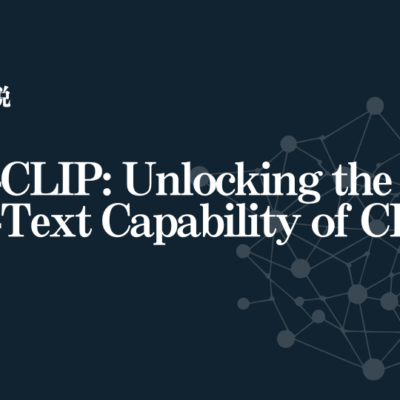 【AI論文解説】Long-CLIP: Unlocking the Long-Text Capability of CLIP