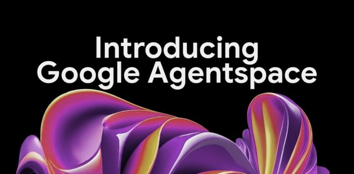 Googleが企業向け新AI基盤「Agentspace」発表、NotebookLMとの統合でAIエージェントと検索機能を大幅強化