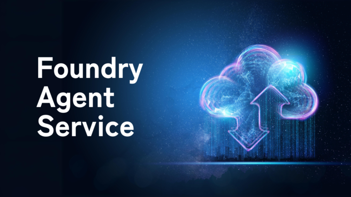 Foundry Agent Service（旧：Azure AI Foundry Agent Service）とは？メリット・始め方・AutoGPTとAgentGPTとの違いを徹底紹介！
