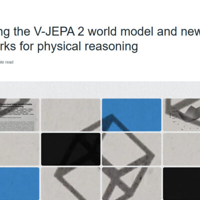 Meta、世界モデル「V-JEPA 2」を発表。ゼロショットロボット制御と物理推論ベンチマークを公開