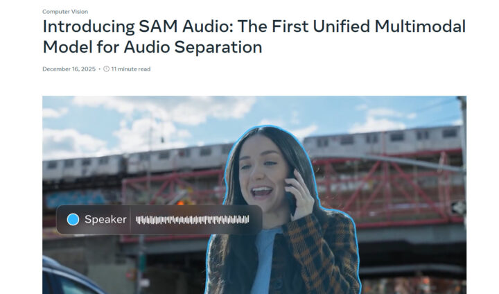 MetaがSAM Audioを発表、テキストや視覚プロンプトで音声分離を実現